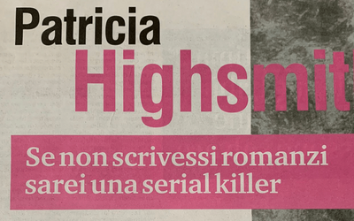 Una Patricia Highsmith da scoprire attraverso diari e taccuini oggi su Tuttolibri