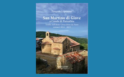 San Martino di Giove a Canale di Pietrafitta. Tomba dell'abate Gioacchino da Fiore, restauri 2014-2015