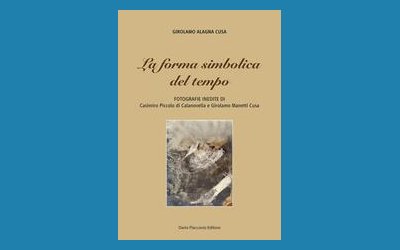 La forma simbolica del tempo. Fotografie inedite di Casimiro Piccolo di Calanovella e Girolamo Manetti Cusa 