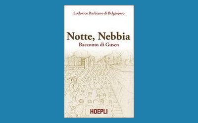Notte, Nebbia. Racconto di Gusen - Lodovico Barbiano