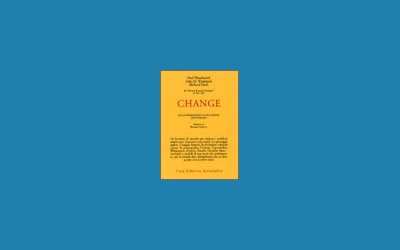 Change (sulla formazione e risoluzione dei problemi)