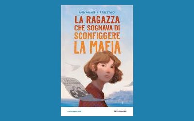 La ragazza che sognava di sconfiggere la mafia