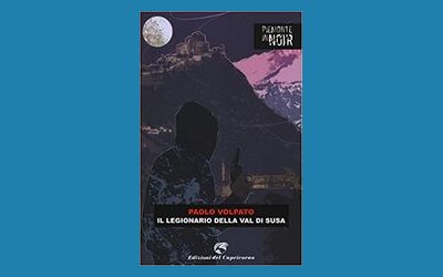 Il legionario della Val di Susa