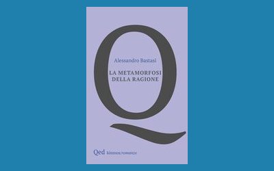 La metamorfosi della ragione