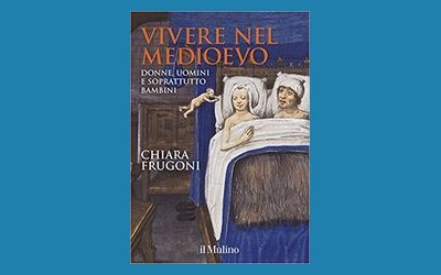 Vivere nel medioevo. Donne, uomini e soprattutto bambini