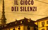 Il gioco dei silenzi