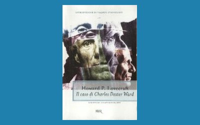 Il caso di Charles Dexter Ward