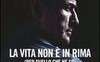 La vita non è in rima (per quello che ne so)