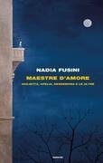 Maestre d'amore. Giulietta, Ofelia, Desdemona e le altre