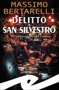 Delitto a San Silvestro. Un'indagine milanese del Tomba