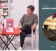 Intervista a Luca Tosi, in libreria con “Oppure il diavolo”