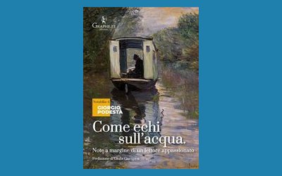 Come echi sull'acqua. Note a margine di un lettore appassionato 
