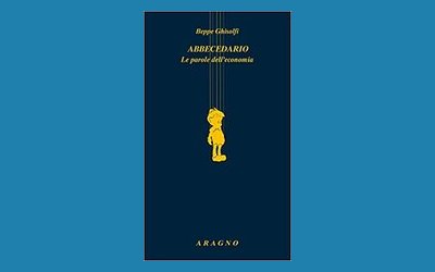 Abbecedario. Le parole dell'economia