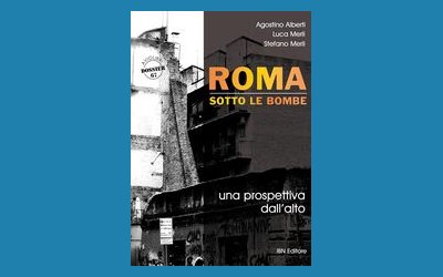 Roma sotto le bombe. Una prospettiva dall'alto