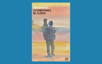La forma fragile del silenzio