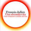 Una seconda vita
