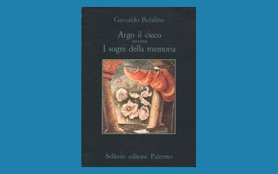 Argo il cieco ovvero I sogni della memoria