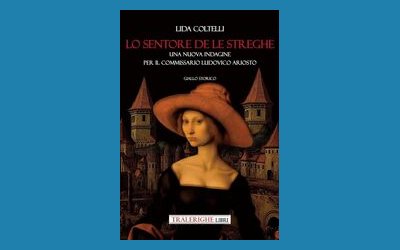 Lo sentore de le streghe. Una nuova indagine per il commissario Ludovico Ariosto