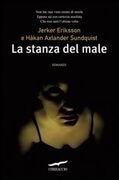 La stanza del male