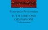 Tutti chiedono compassione e altre microstorie