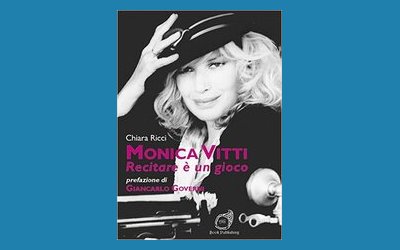 Monica Vitti. Recitare è un gioco
