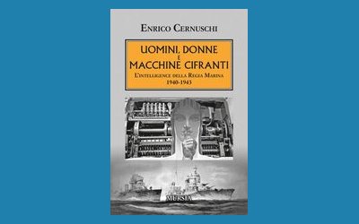 Uomini, donne e macchine cifranti. L'intelligence della Regia Marina 1940-1943