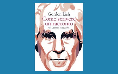 Come scrivere un racconto. Un libro di narrativa