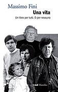 Una vita. Un libro per tutti. O per nessuno