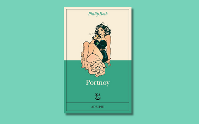 “Portnoy”, il libro-scandalo di Philip Roth riedito da Adelphi