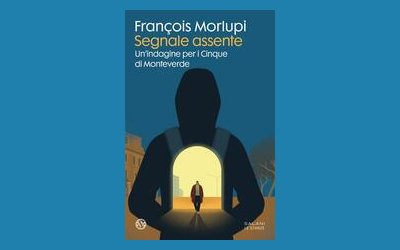 Segnale assente. Un'indagine per i Cinque di Monteverde