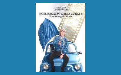 Quel ragazzo della curva B. Nino D'Angelo Movie