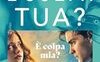 È colpa tua?