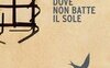 Dove non batte il sole