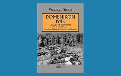 Domenikon 1943. Quando ad ammazzare sono gli italiani