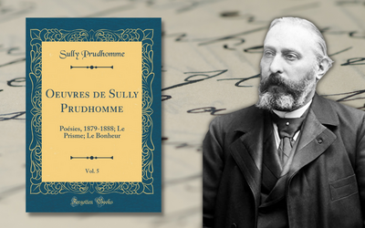 Chi era Sully Prudhomme, il primo Premio Nobel per la Letteratura della storia