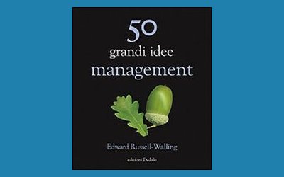 50 grandi idee. Management