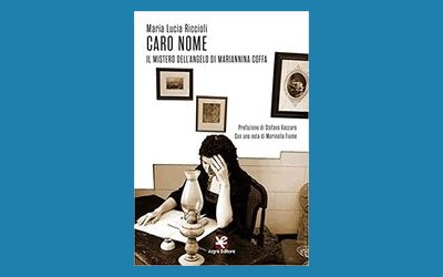 Caro nome. Il mistero dell'angelo di Mariannina Coffa