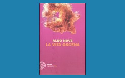 La vita oscena