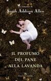Il profumo del pane alla lavanda
