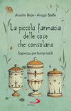 La piccola farmacia delle cose che consolano