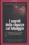 I segreti della ragazza con il tatuaggio - Dan Burnstein, Arne De Keijzer, John