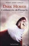Dark Heaven. L'abbraccio dell'angelo