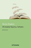 Di nome faceva Arturo