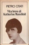 Vita breve di Katherine Mansfield