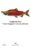 Come viaggiare con un salmone
