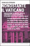 Nonostante il Vaticano
