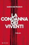 La condanna dei viventi