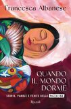 Quando il mondo dorme