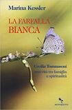 La Farfalla Bianca