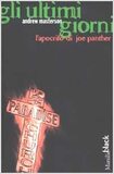 Gli ultimi giorni. L'apocrifo di Joe Panther